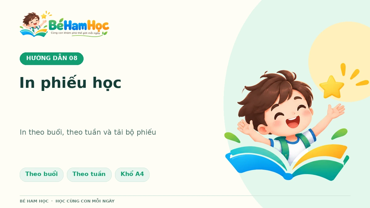 Cách in phiếu học tập theo buổi, tuần và lưu PDF
