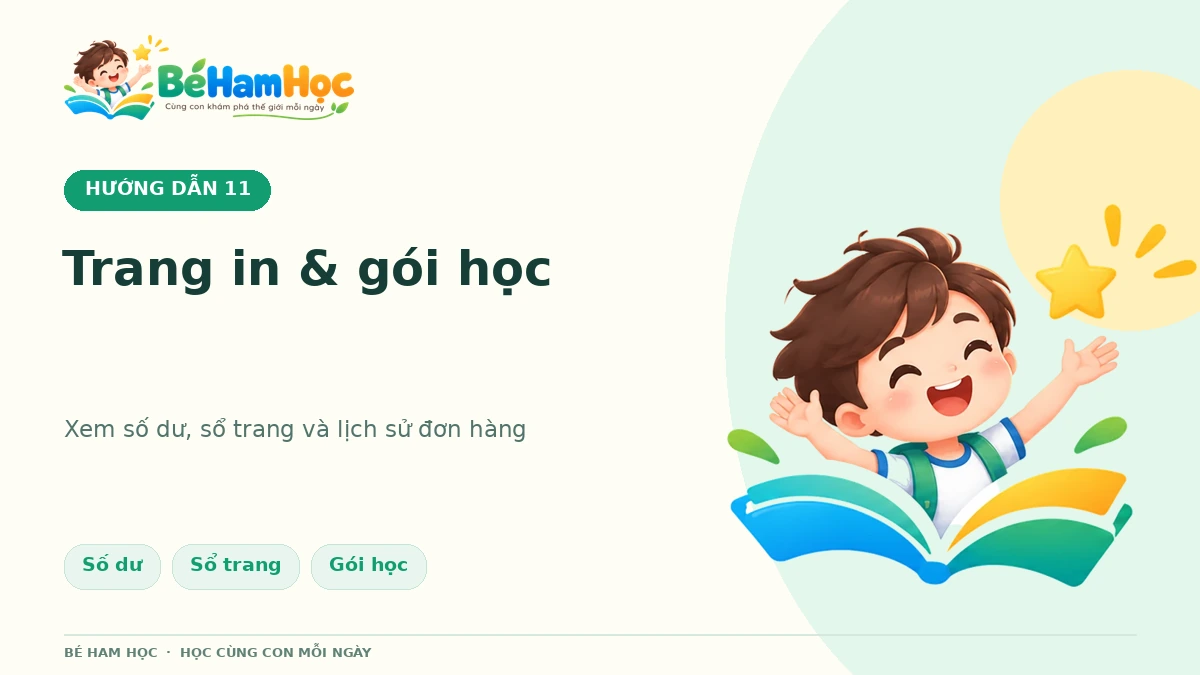 Cách xem số dư trang in, gói học và lịch sử đơn hàng
